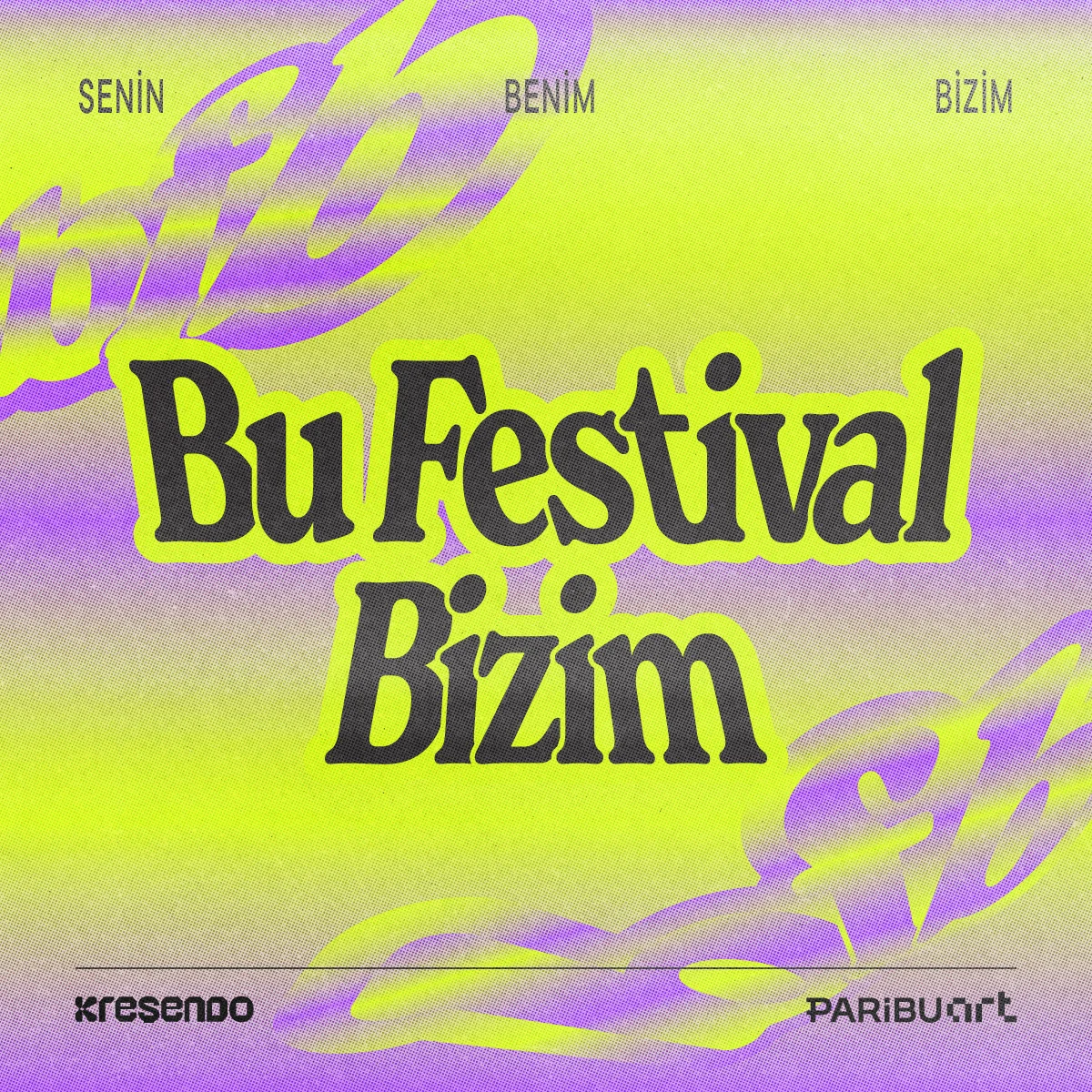 Bu Festival Bizim